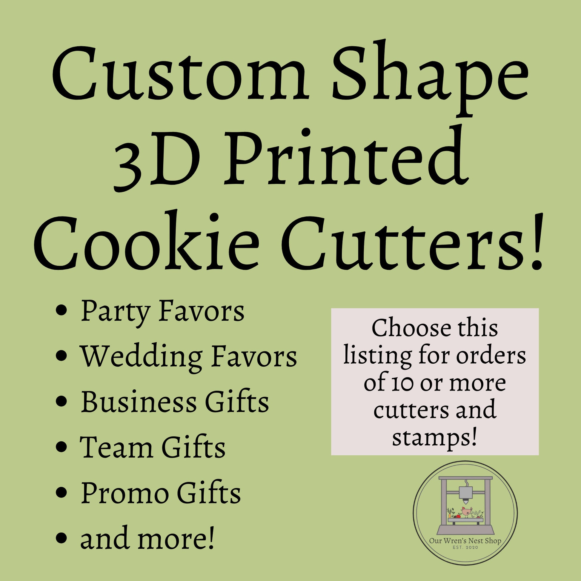 3D Printed Custom Designed Cookie Cutters and Cookie Cutter Stamps (orders of 10 or more cutters)- Party Favors, Business Gifts, Promo Gifts