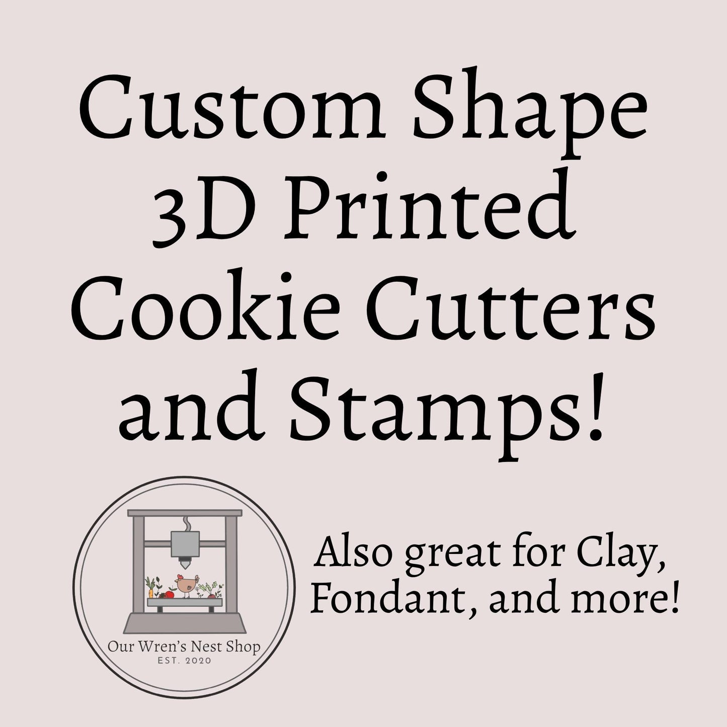 3D Printed Custom Designed Cookie Cutter, Cookie Cutter Stamp, Cookie Cutter and Stamp Set