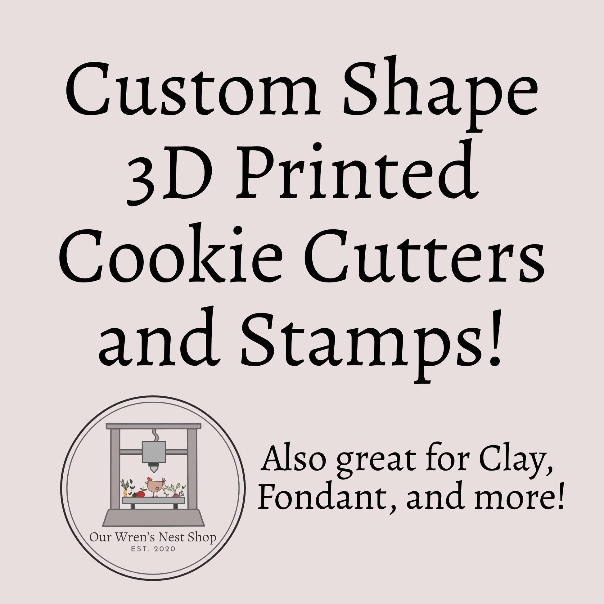 3D Printed Custom Designed Cookie Cutter, Cookie Cutter Stamp, Cookie Cutter and Stamp Set